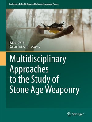 cover image of Multidisciplinary Approaches to the Study of Stone Age Weaponry